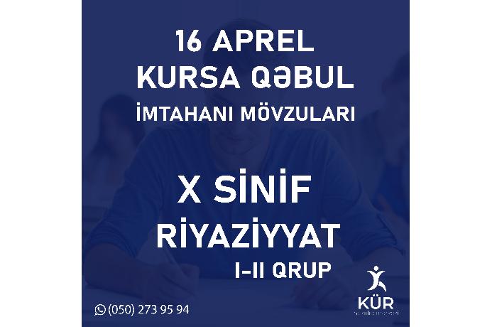 Riyaziyyat 10-cu sinif I-II qruplar üçün