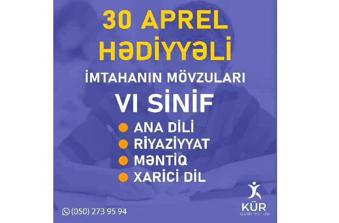 6-cI sinif imtahan mövzuları